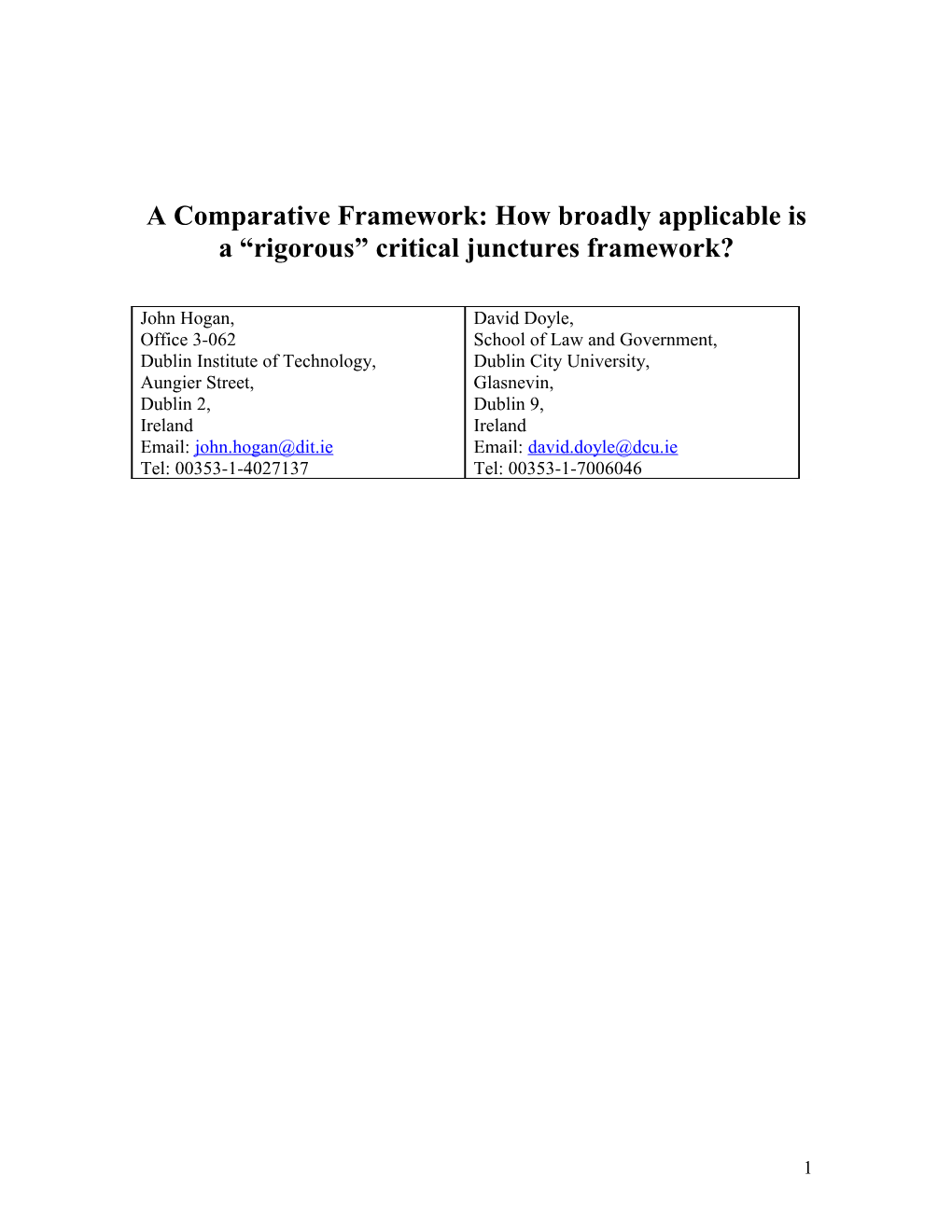 A Comparative Framework: How Broadly Applicable Is a Rigorous Critical Junctures Framework?