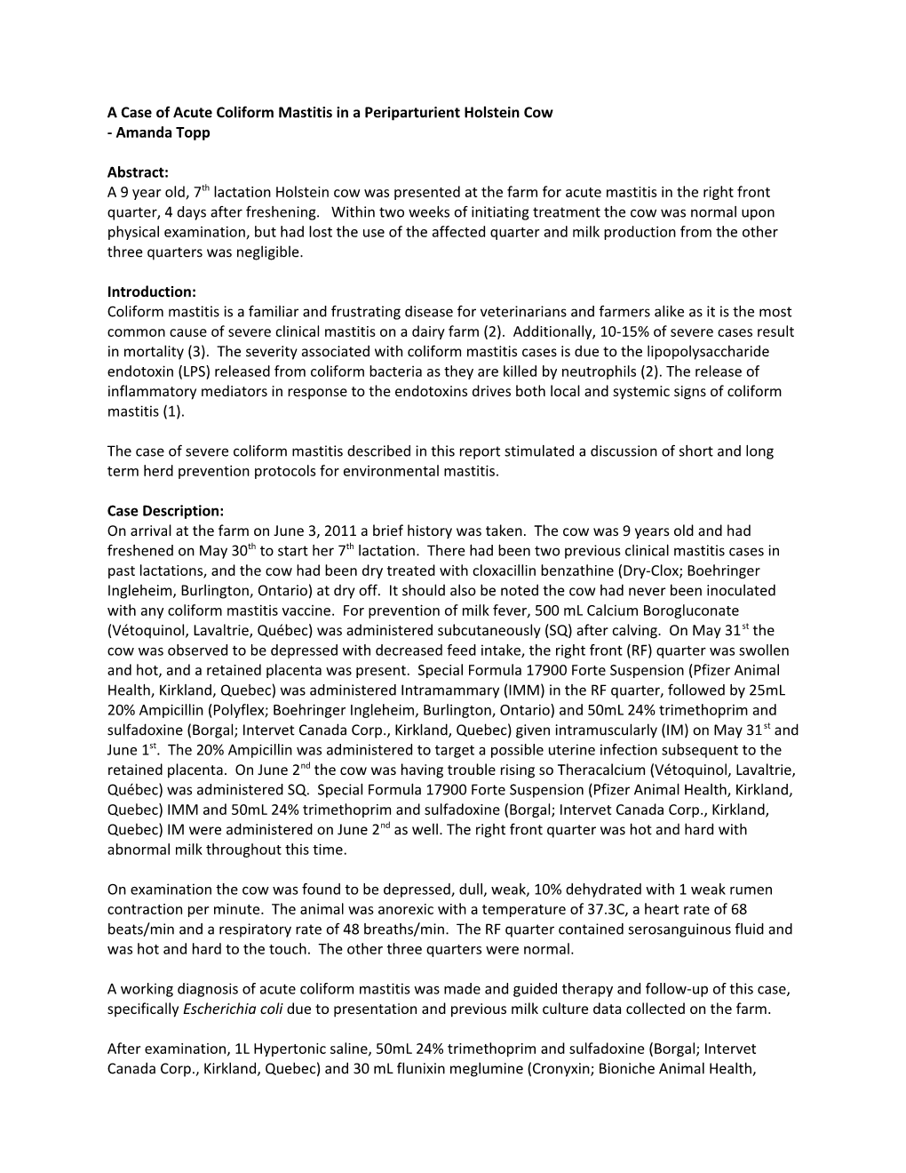 A Case of Acute Coliform Mastitis in a Periparturient Holstein Cow