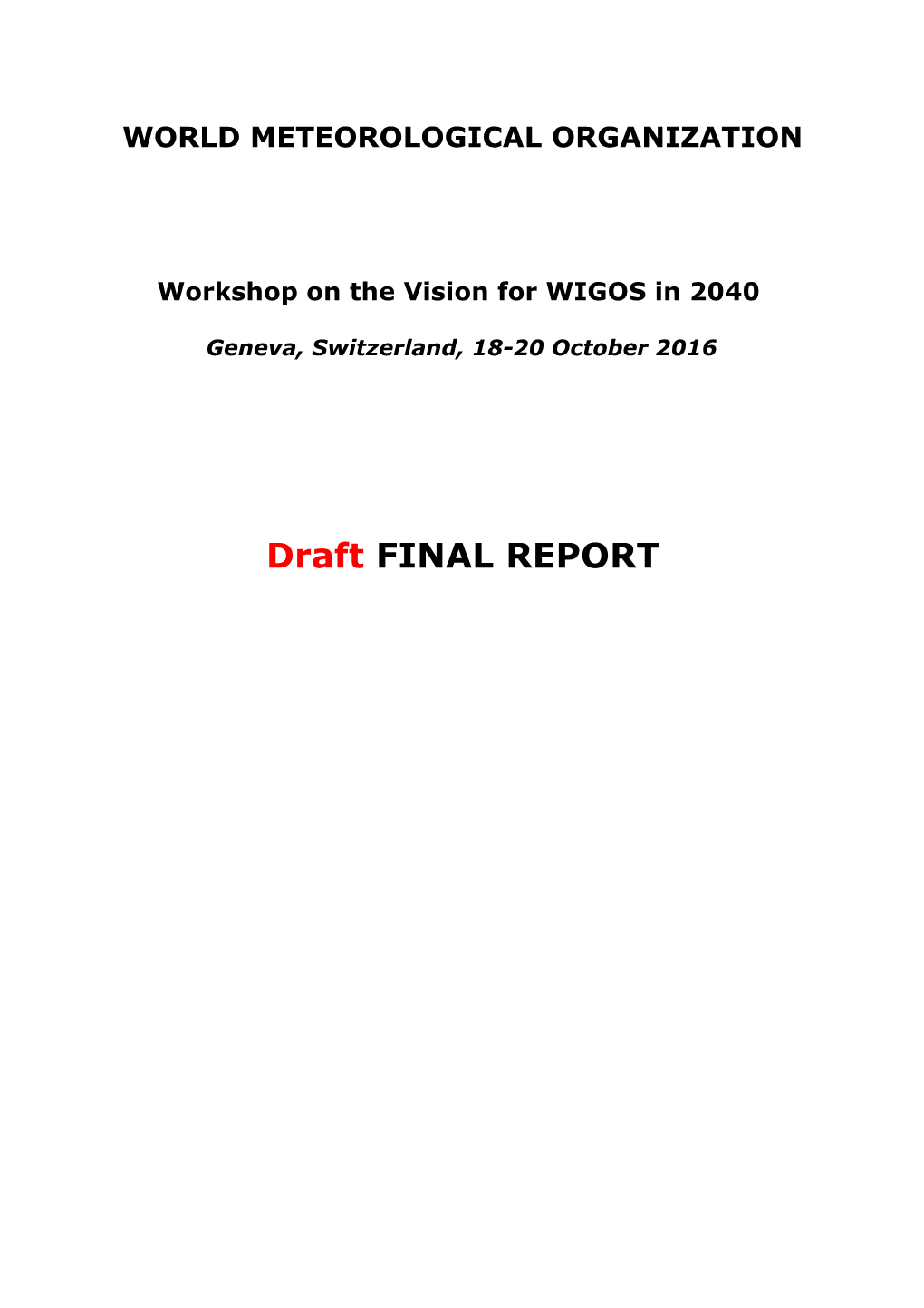 WIGOS-Vision-2040 Wksp, Oct 2016