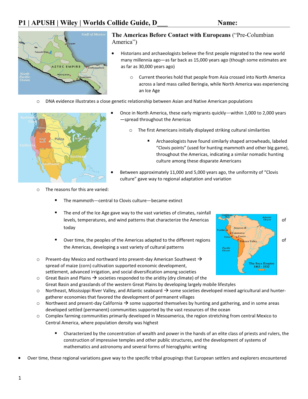 The Americas Before Contact with Europeans ( Pre-Columbian America )