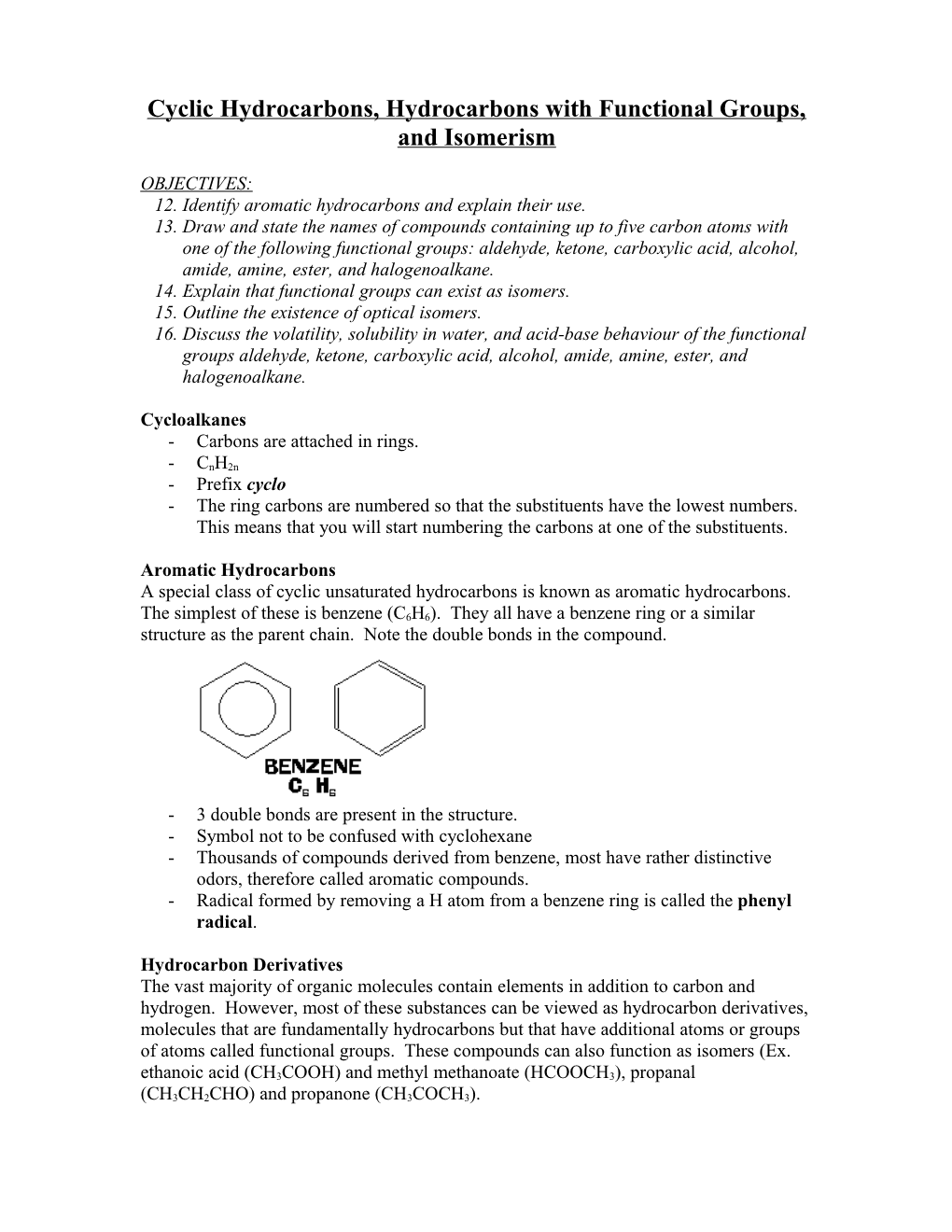 Cyclic Hydrocarbons, Hydrocarbons with Functional Groups, and Isomerism