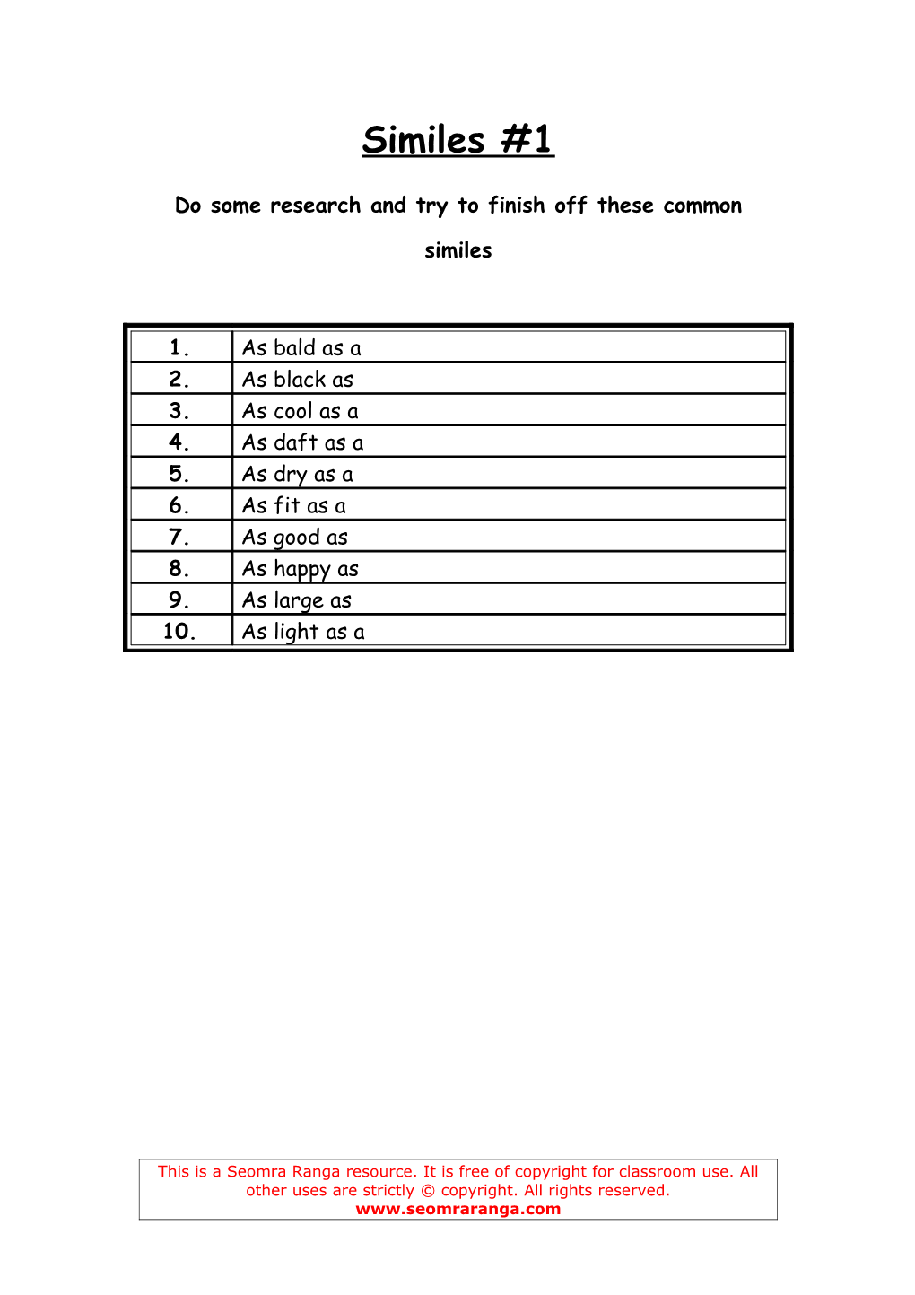 Do Some Research and Try to Finish Off These Common Similes