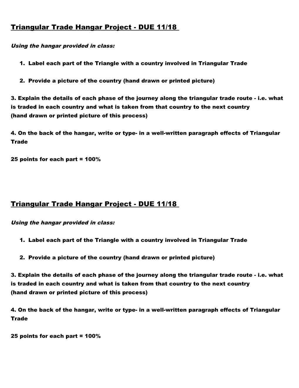 Triangular Trade Hangar Project - DUE 11/18