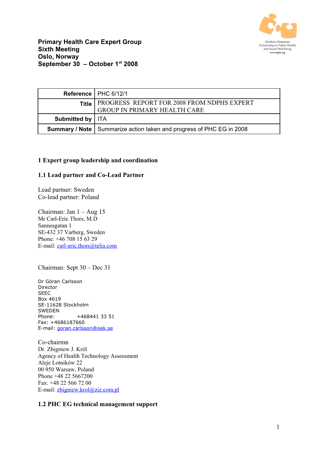 Progress Report from Ndphs Expert Group in Primary Health Care