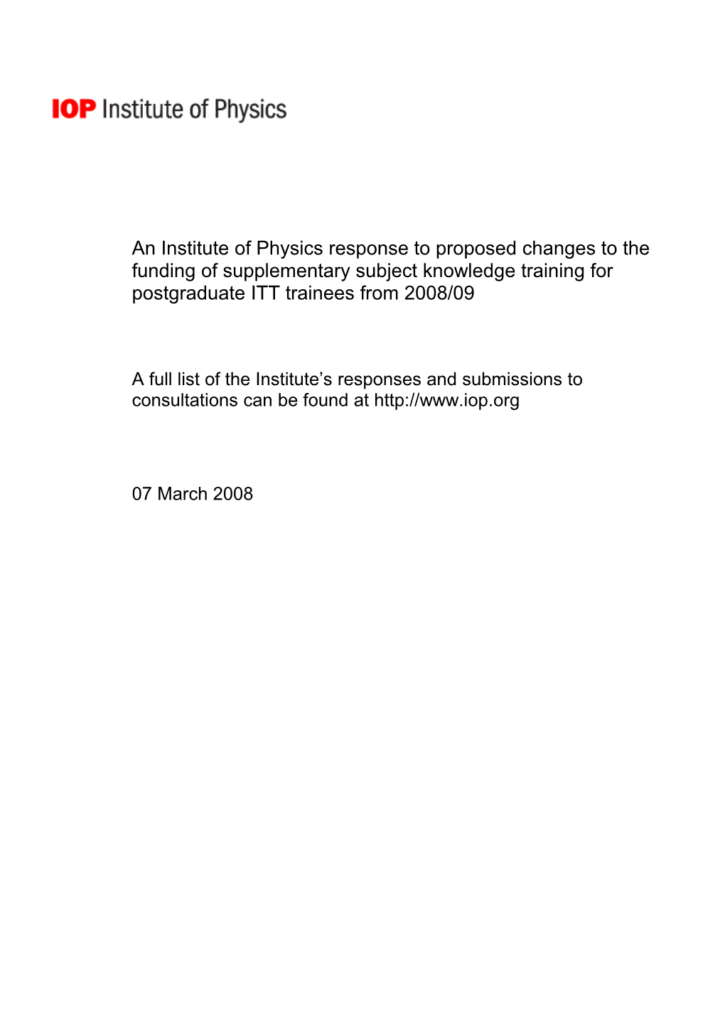 A Full List of the Institute S Responses and Submissions to Consultations Can Be Found At