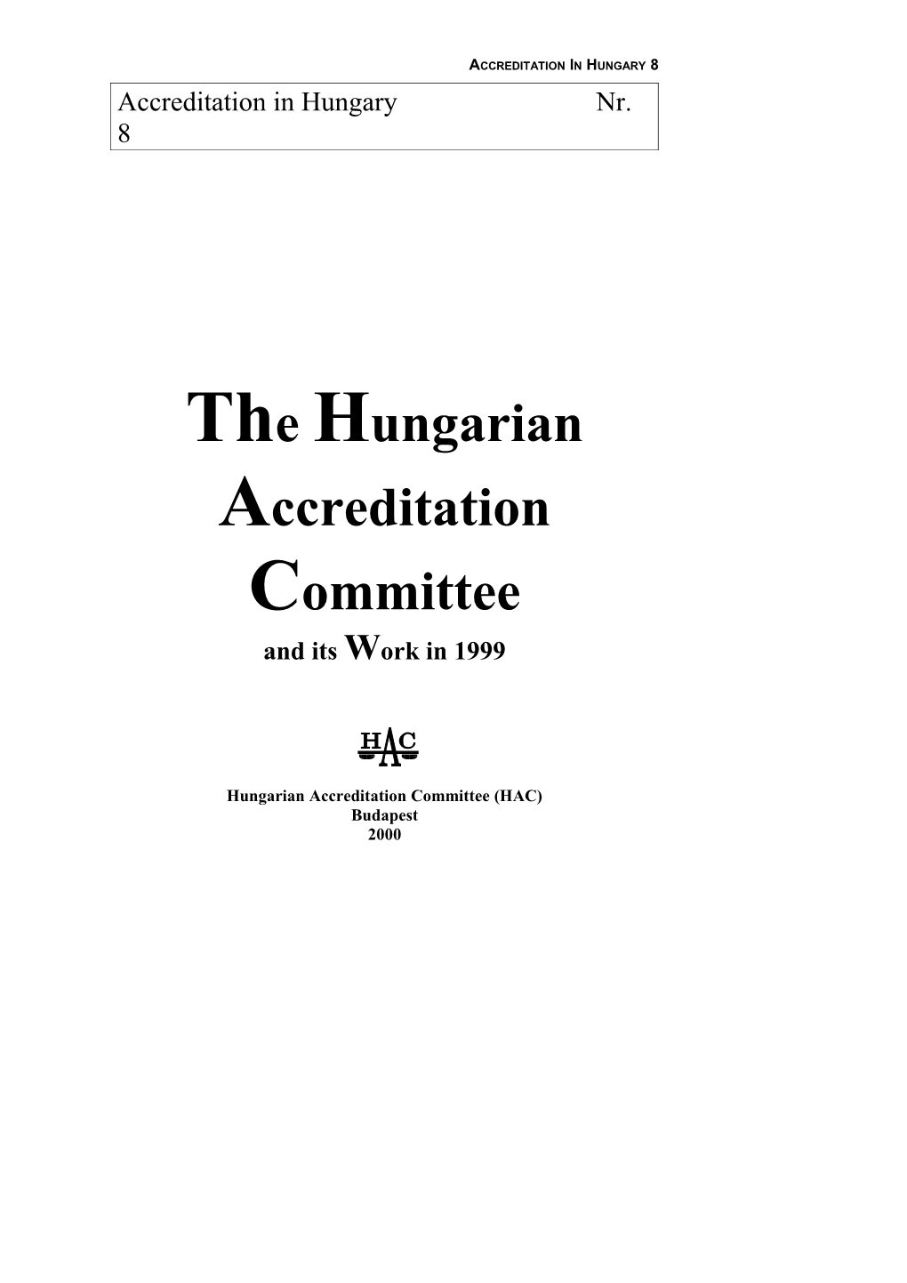 The Hungarian Accreditation Committee