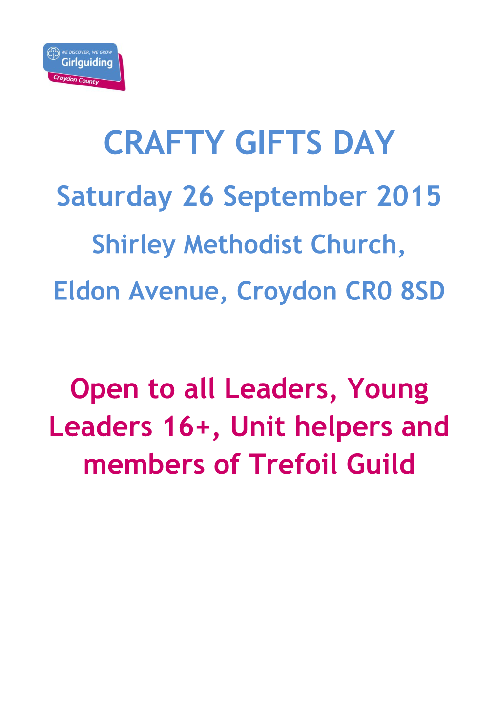 Open to All Leaders, Young Leaders 16+, Unit Helpers and Members of Trefoil Guild