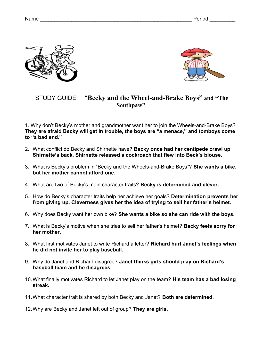 STUDY GUIDE Becky and the Wheel-And-Brake Boys and the Southpaw