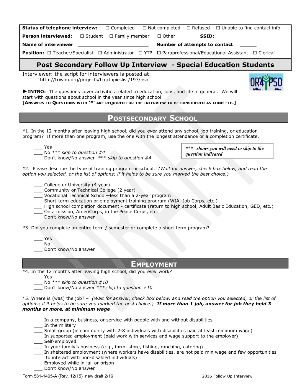 Status of Telephone Interview: Completed Not Completed Refused Unable to Find Contact Info