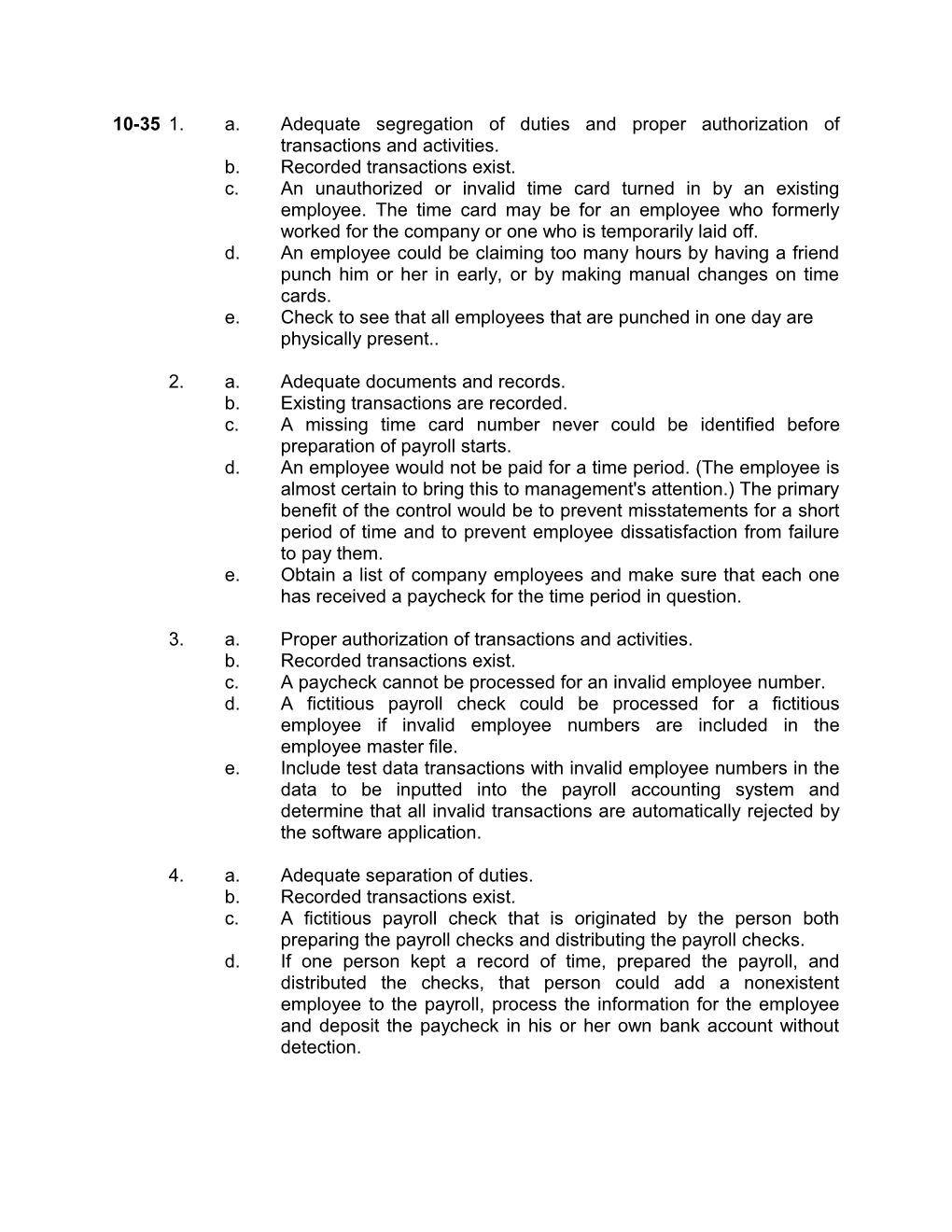 10-351.A.Adequate Segregation of Duties and Proper Authorization of Transactions and Activities