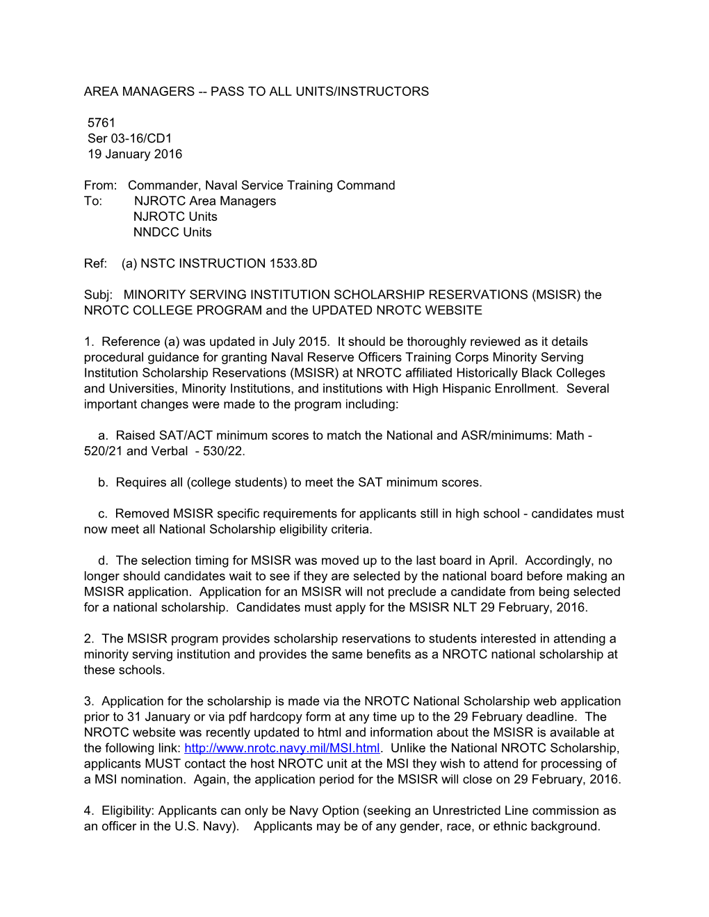 AREA MANAGERS PASS to ALL UNITS/INSTRUCTORS 5761 Ser 03-16/CD1 19 January 2016 From:Commander