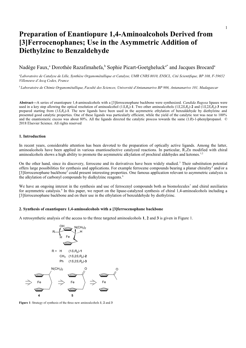 Preparation of Enantiopure 1,4-Aminoalcohols Derived from 3 Ferrocenophanes; Use in The