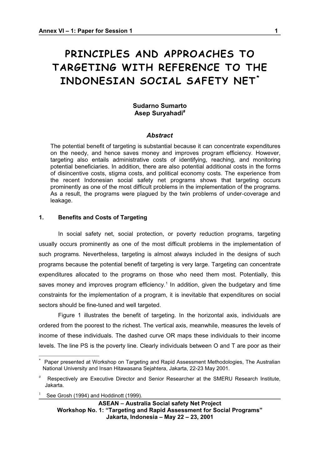 Evaluating the Indonesian Social Safety Net Program: Evidence from the December Round Of