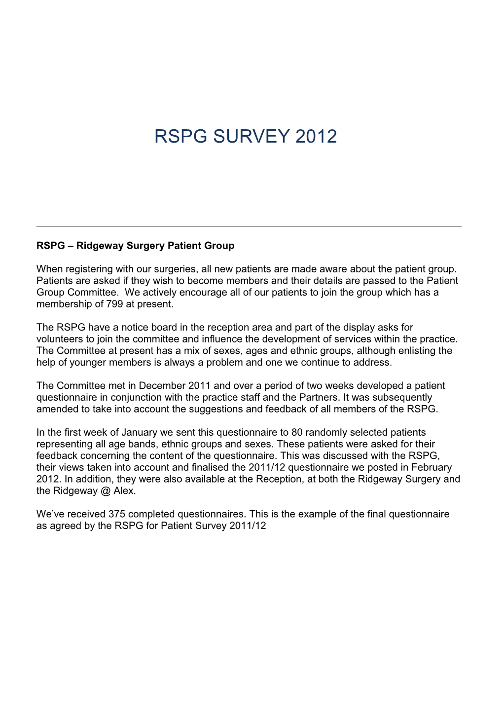 Report Following Feedback from Patient Association Questionnaire 2012 375 Returned