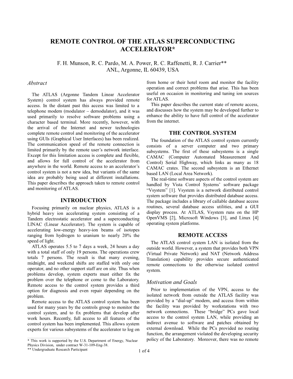 Remote Control of the Atlas Superconducting Accelerator*