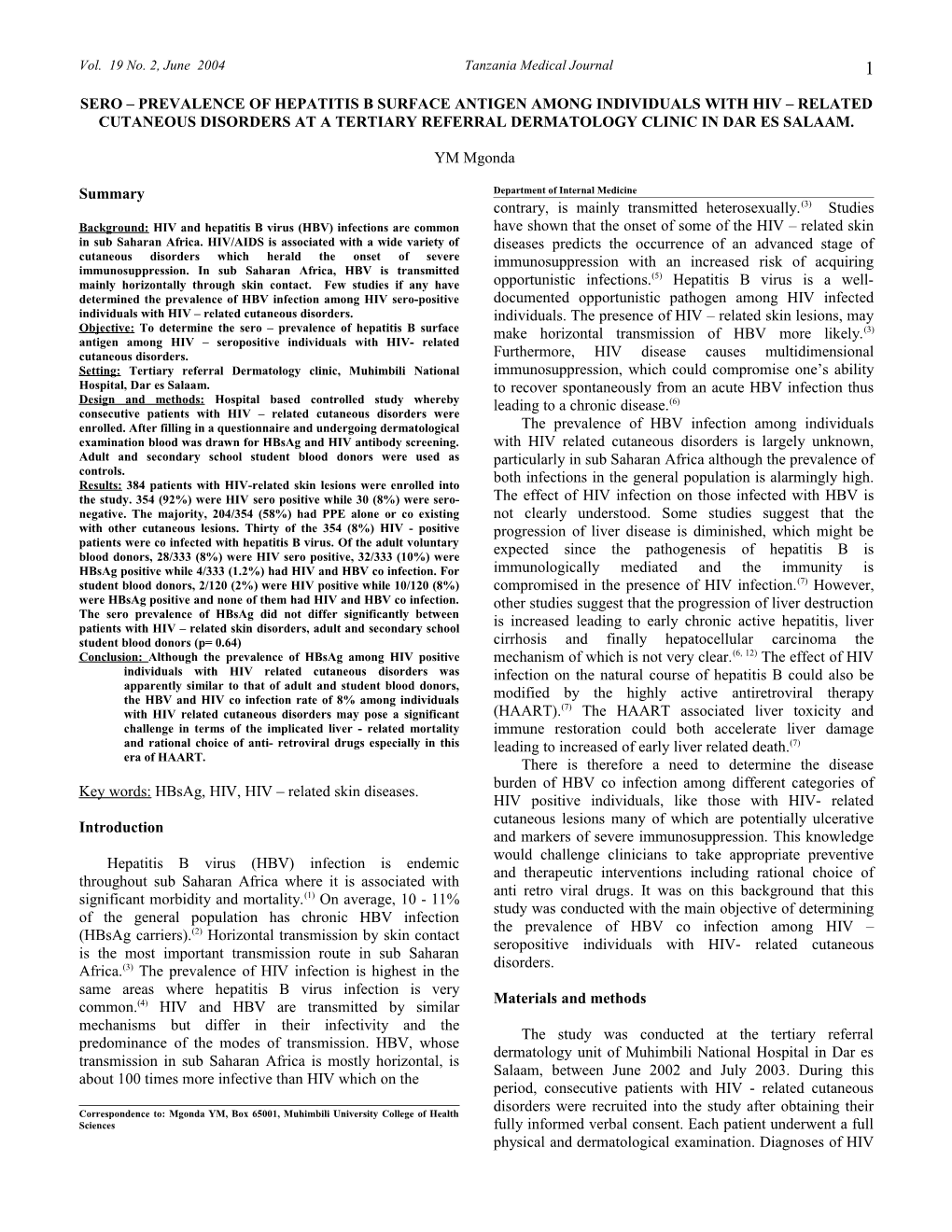 Sero Prevalence of Hepatitis B Surface Antigen Among Individuals with Hiv Related Cutaneous