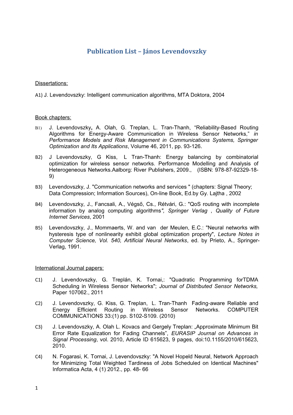 Publication List János Levendovszky