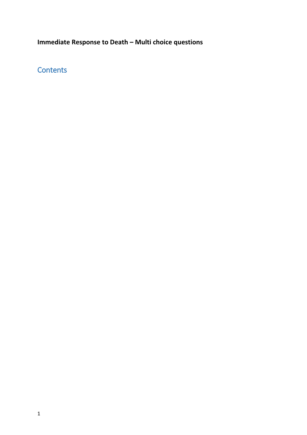 Immediate Response to Death Multi Choice Questions