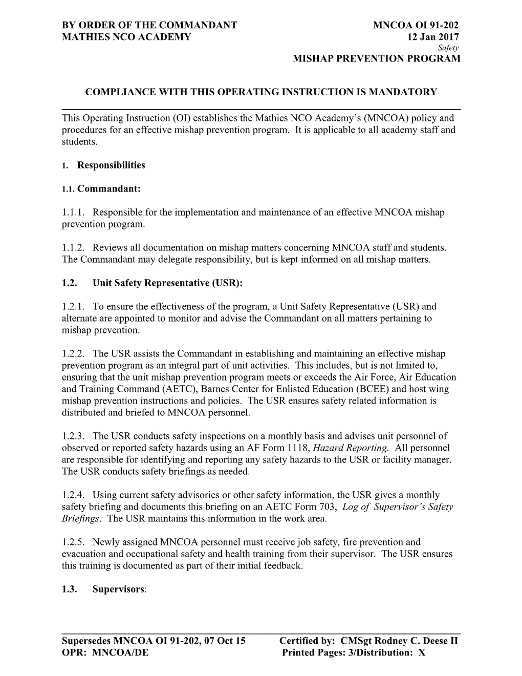 This Instruction Establishes the Peterson NCO Academy S (PNCOA) Policy and Procedures For