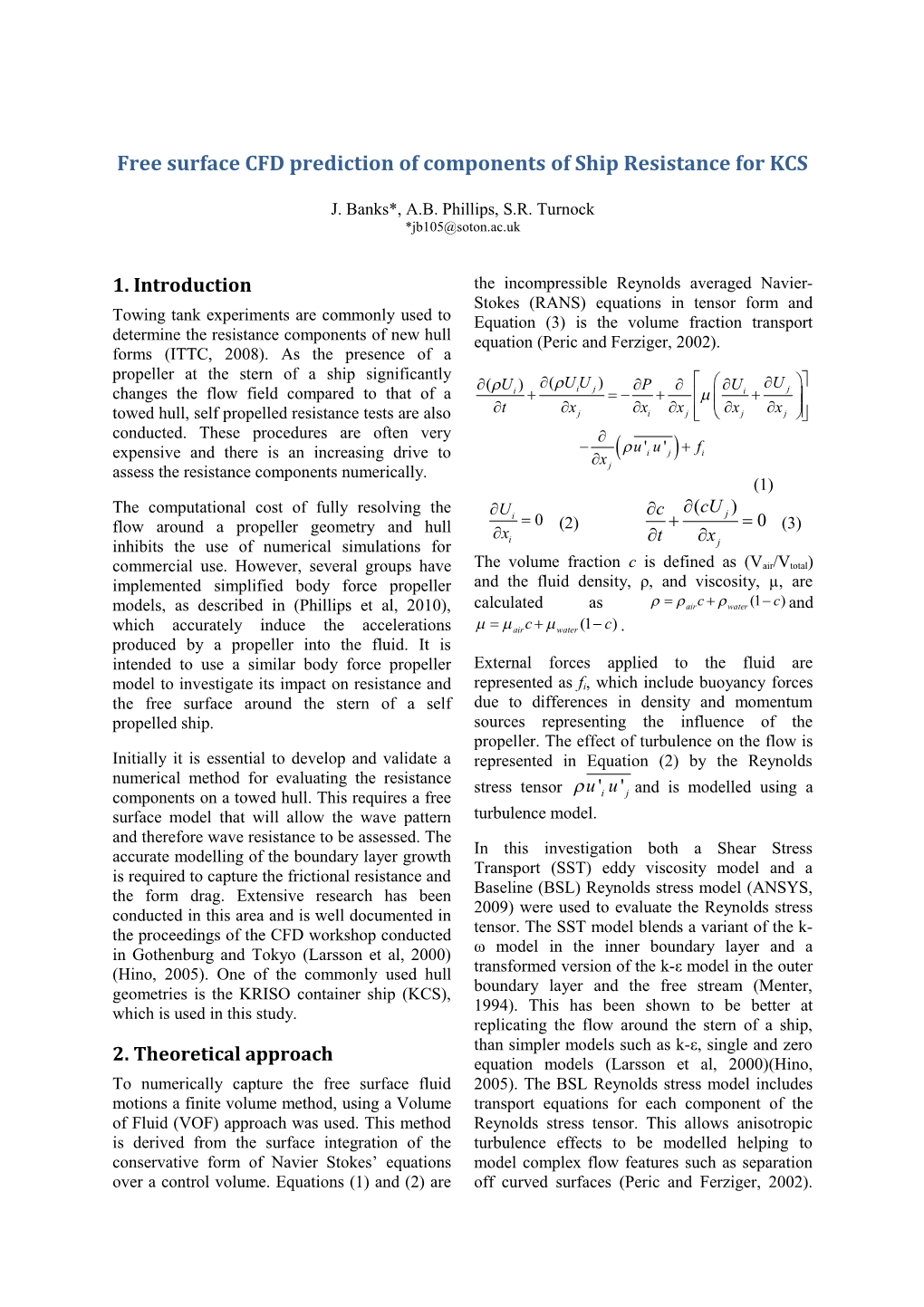 Free Surface CFD Prediction of Components of Ship Resistance for KCS