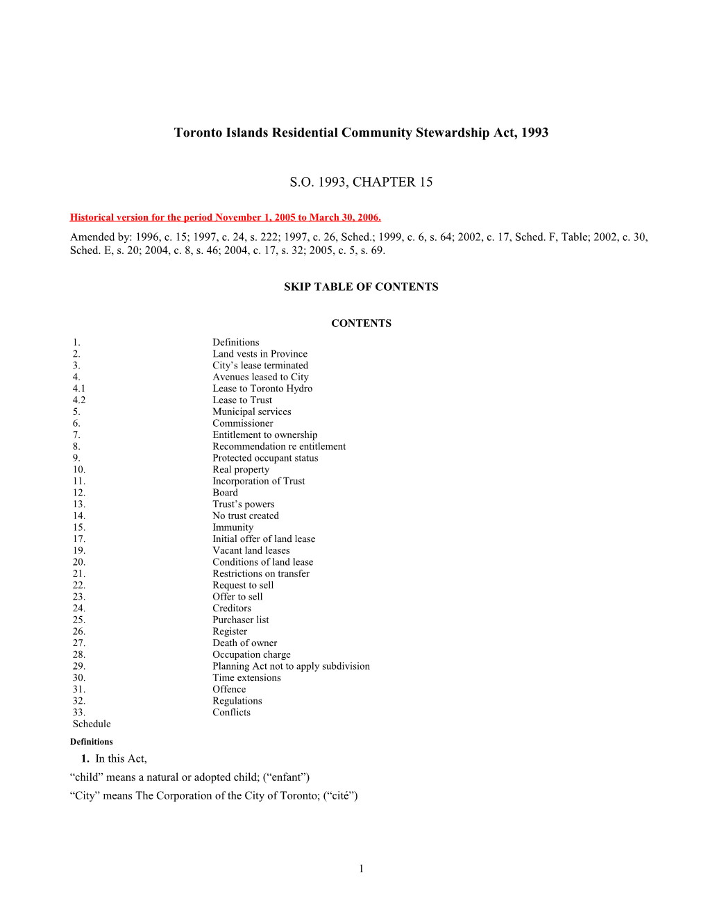 Toronto Islands Residential Community Stewardship Act, 1993, S.O. 1993, C. 15