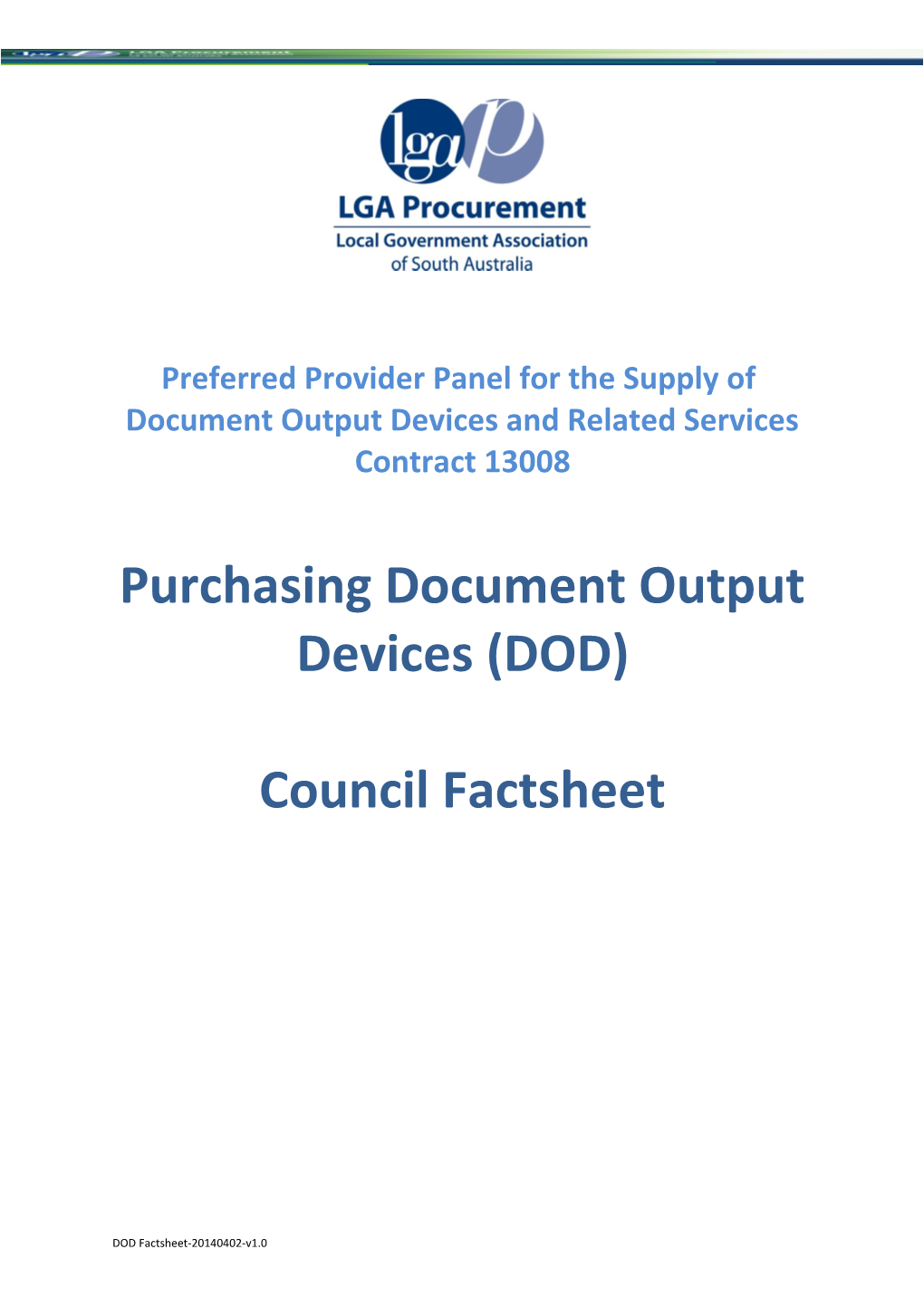 Preferred Provider Panel for the Supply Of