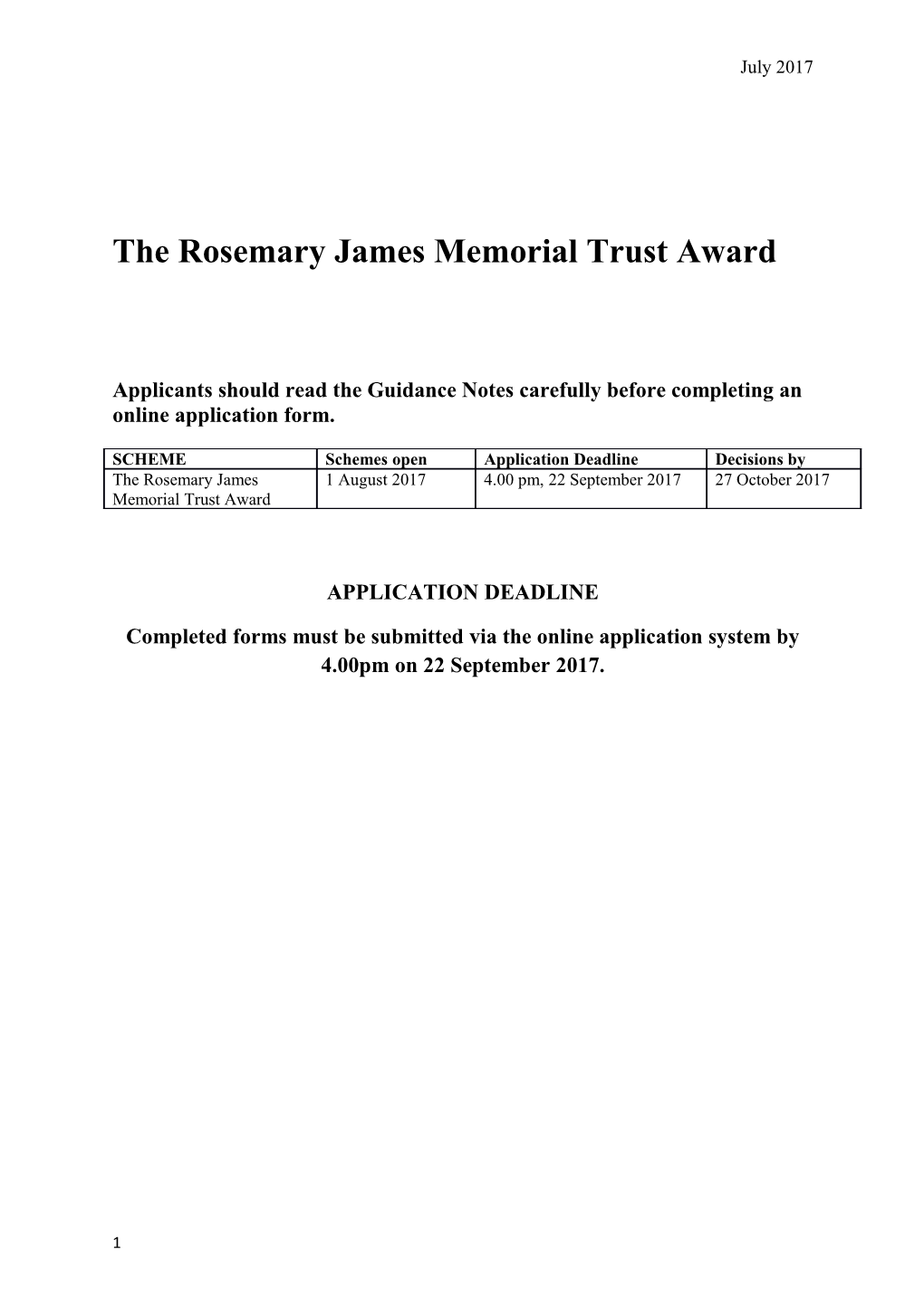 The Rosemary James Memorial Trust Award