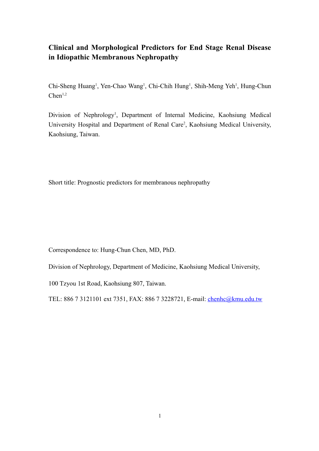 Clinical and Morphological Prognostic Predictors in Idiopathic Membranous Nephropathy