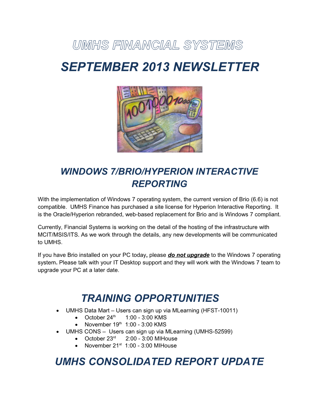 Windows 7/Brio/Hyperion Interactive Reporting