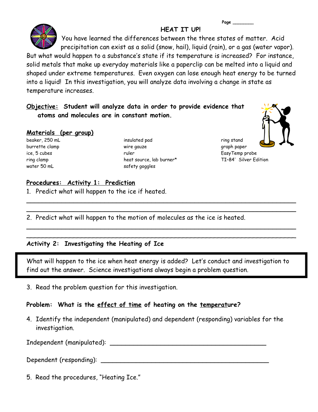 Objective: Student Will Analyze Data in Order to Provide Evidence Thatatoms and Molecules