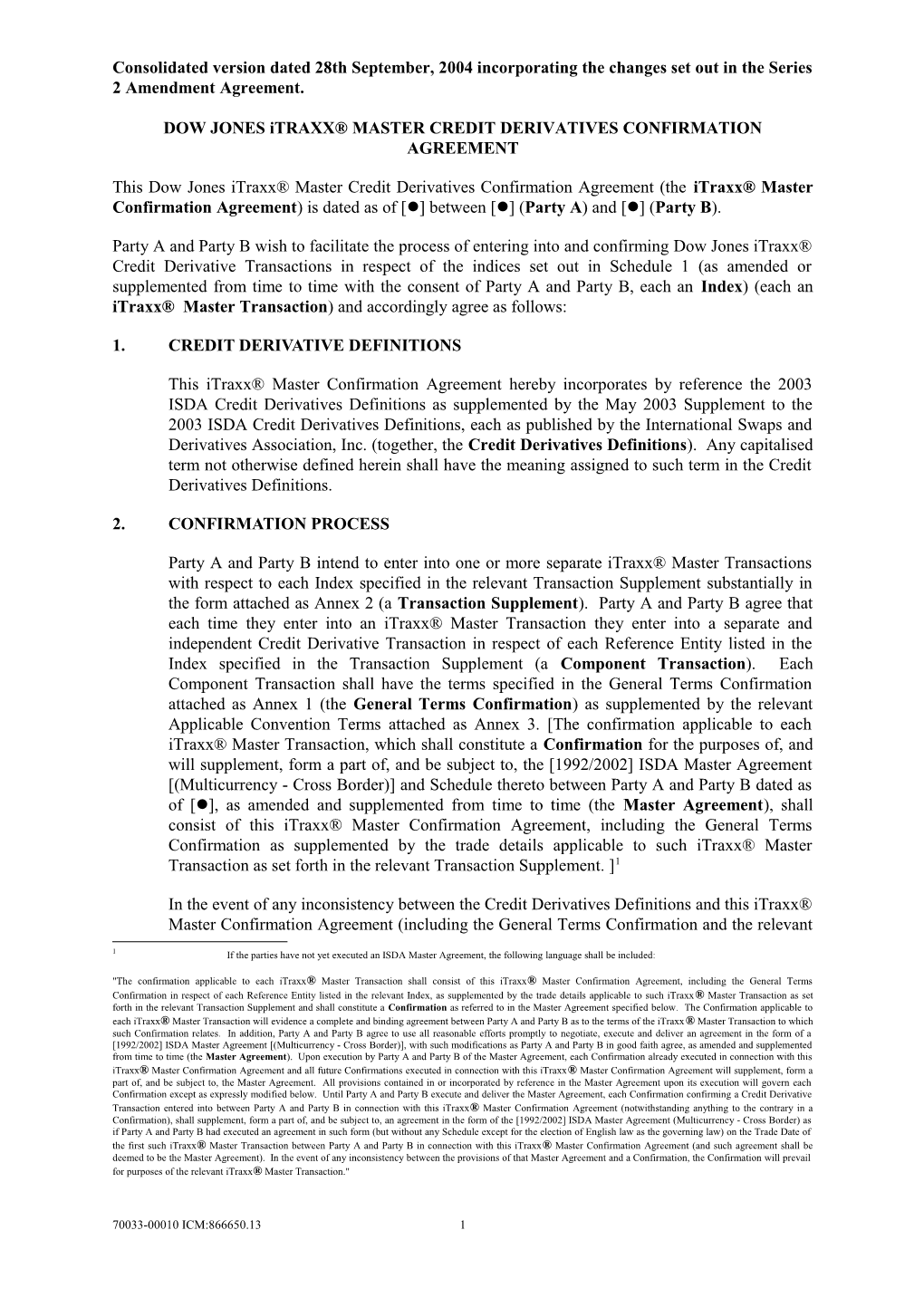 DOW JONES Itraxx MASTER CREDIT DERIVATIVES CONFIRMATION AGREEMENT