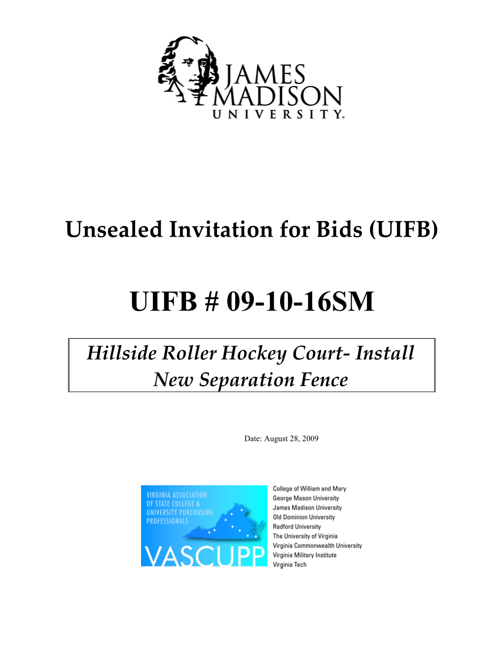 Unsealed Invitation for Bids (UIFB)