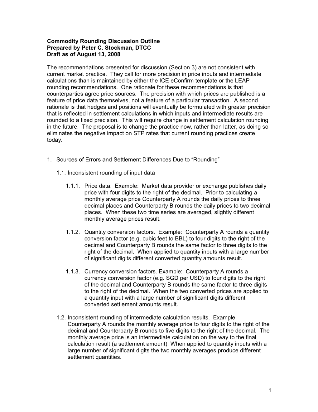 Commodity Rounding Discussion Outline