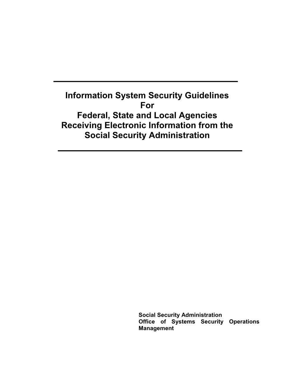 Social Security Information Security Standards for Federal, State and Local Agencies