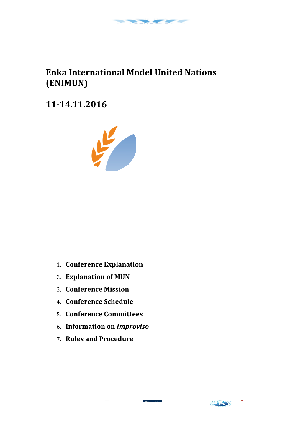 Enka International Model United Nations (ENIMUN)