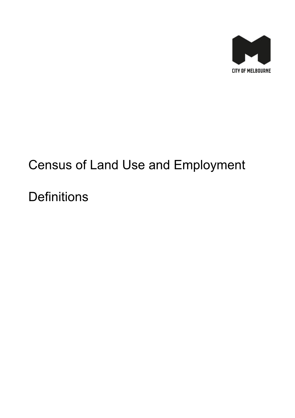 Census of Land Use and Employment - Definitions