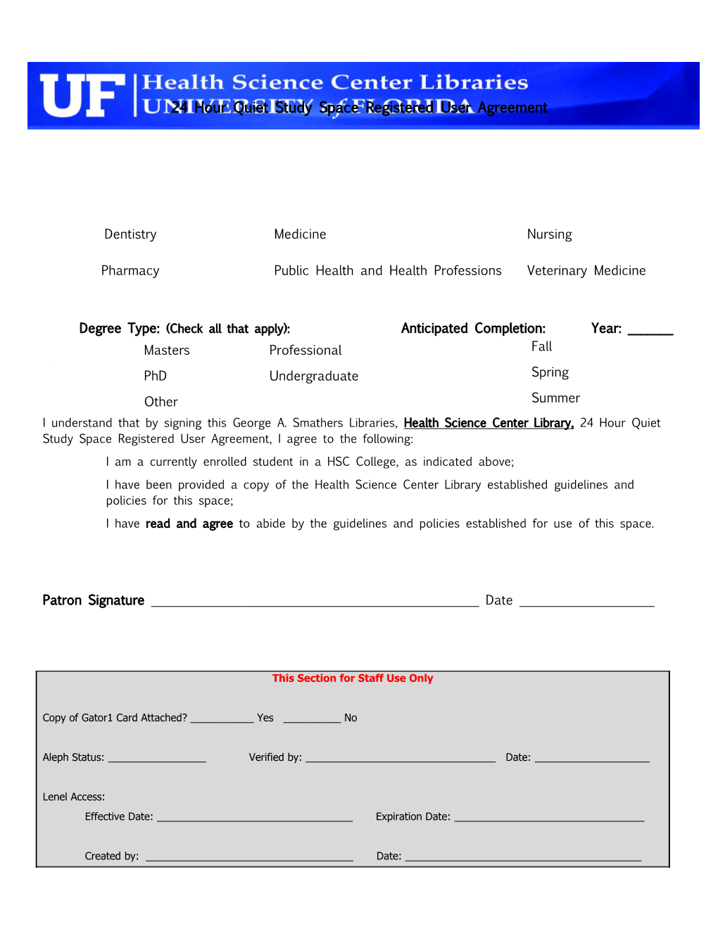 24 Hour Quiet Study Spaceregistered User Agreement