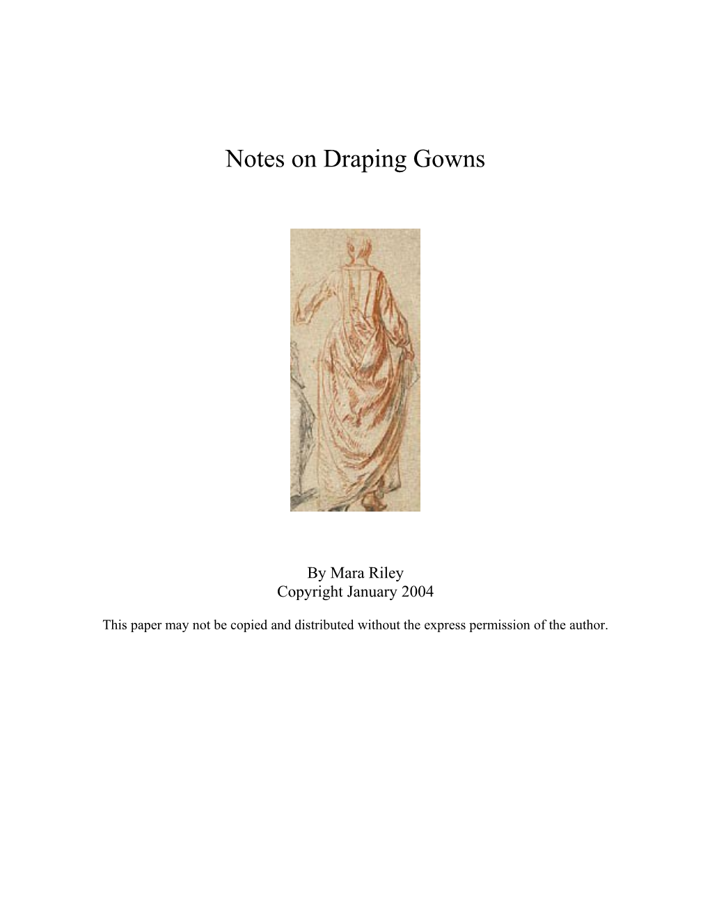 Notes on Draping Gowns (En Foirreau)