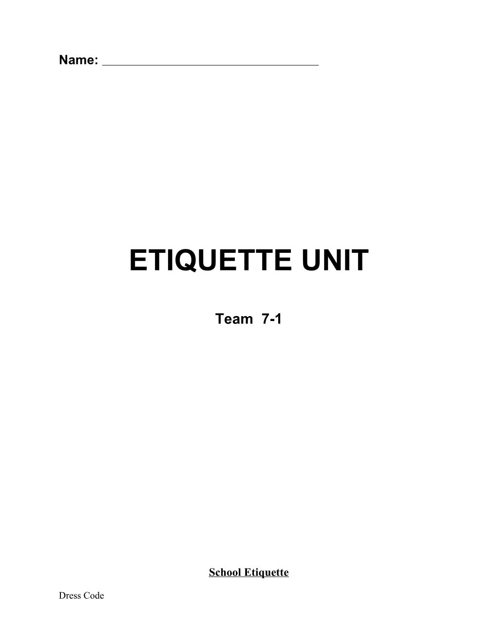 Schedule for Etiquette Unit