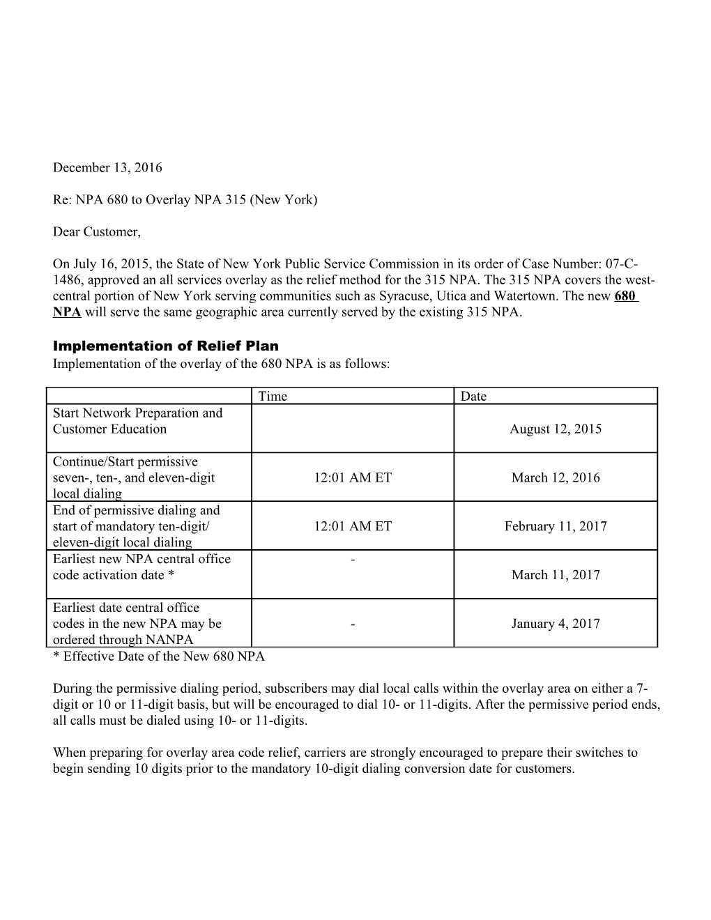 Re: NPA 680 to Overlay NPA 315 (New York)