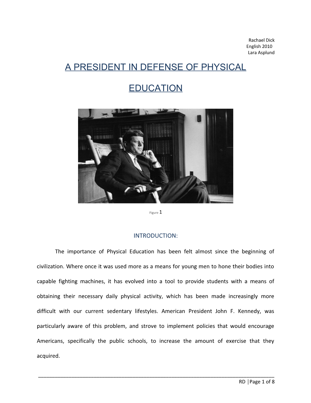 A President in Defense of Physical Education