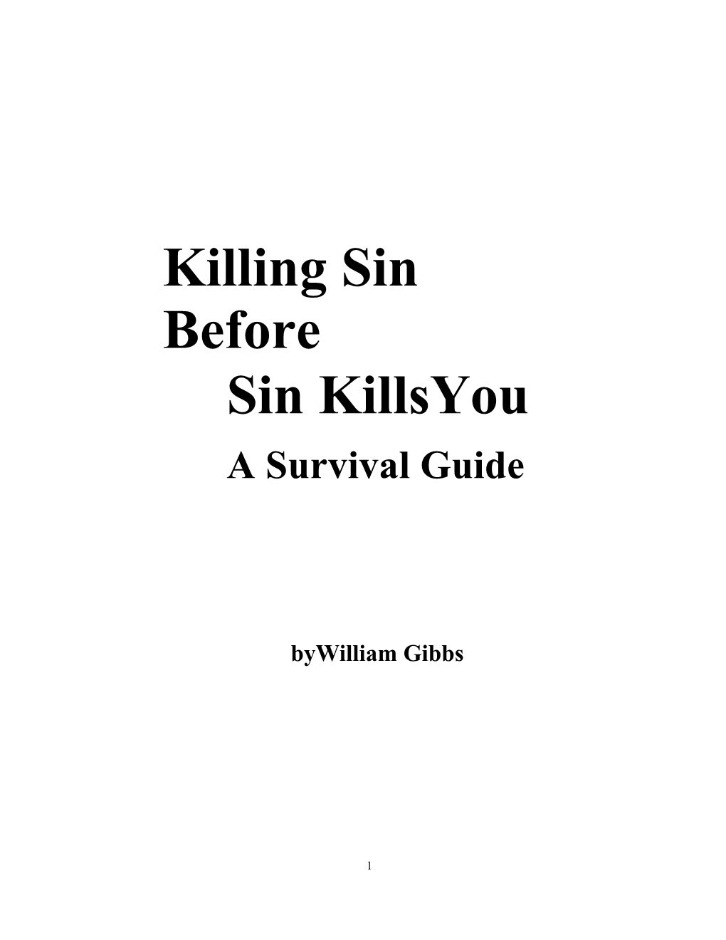 Killing Sin Before