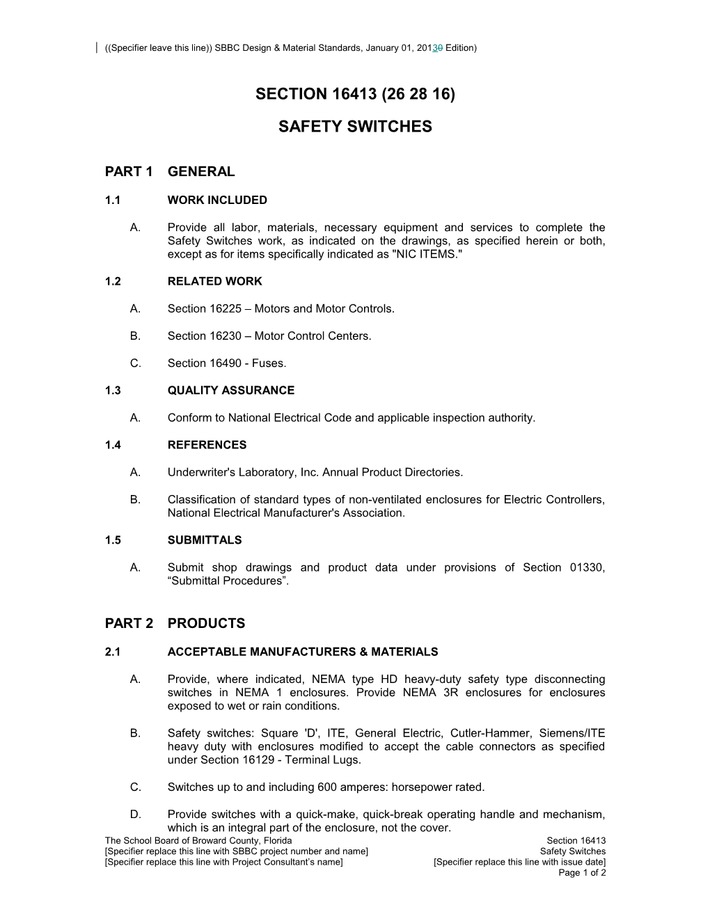 Specifier Leave This Line)) SBBC Design & Material Standards, January 01, 20130 Edition