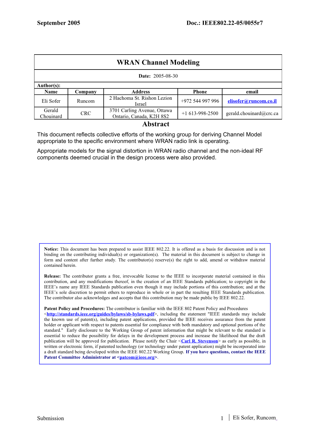 This Document Reflects Collective Efforts of the Working Group for Deriving Channel Model