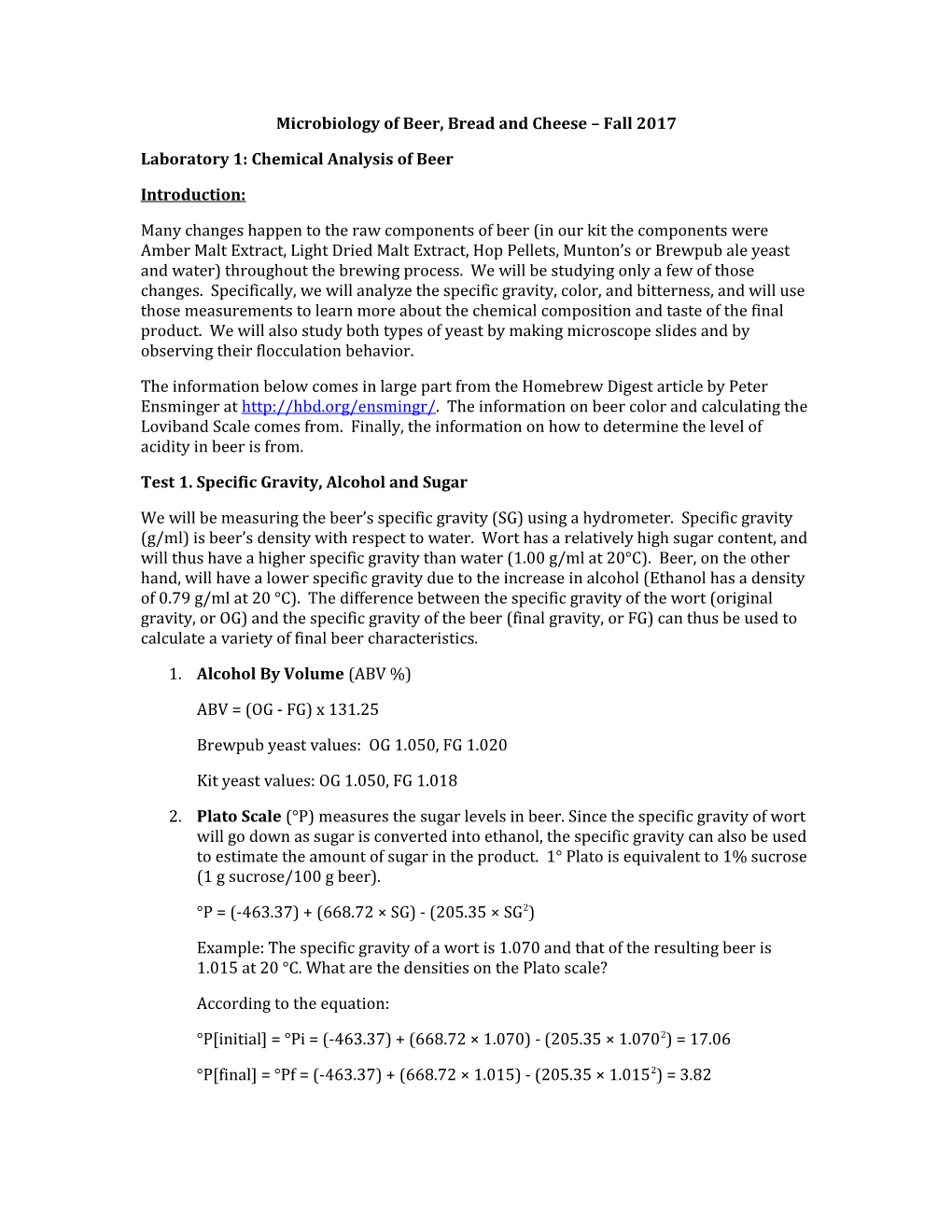 Microbiology of Beer, Bread and Cheese Fall 2017