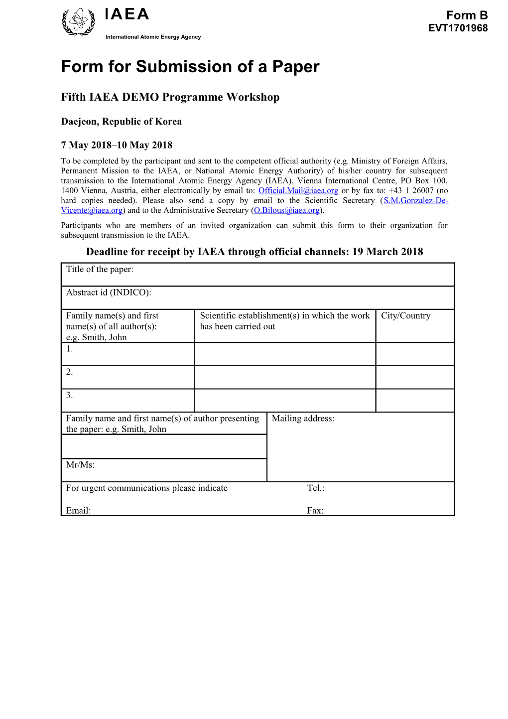 Deadline for Receipt by IAEA Through Official Channels: 19March2018