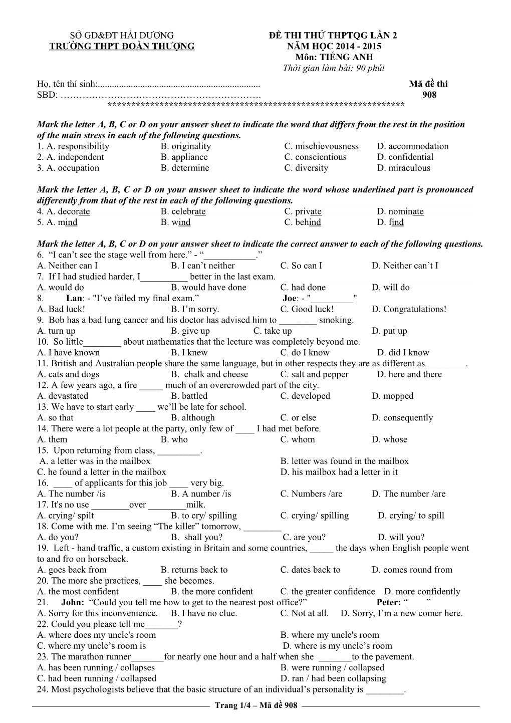 1. A. Responsibilityb. Originalityc. Mischievousness D. Accommodation