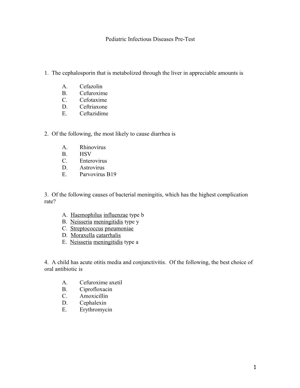 The Only Cephalosporin That Is Metabolized Through the Liver in Appreciable Amounts Is