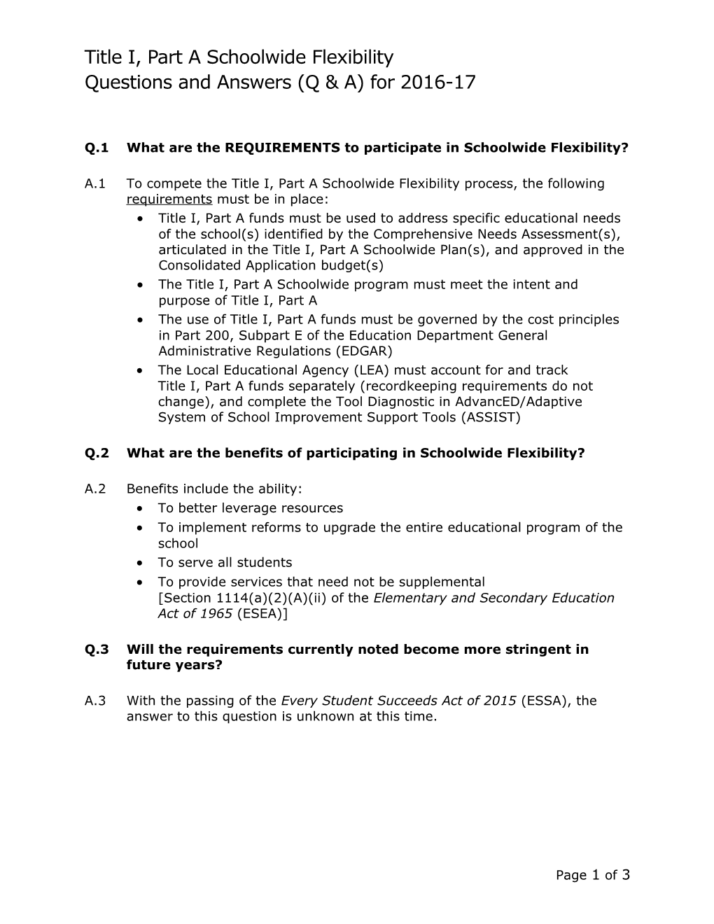 Q.1What Are the REQUIREMENTS to Participate in Schoolwide Flexibility?