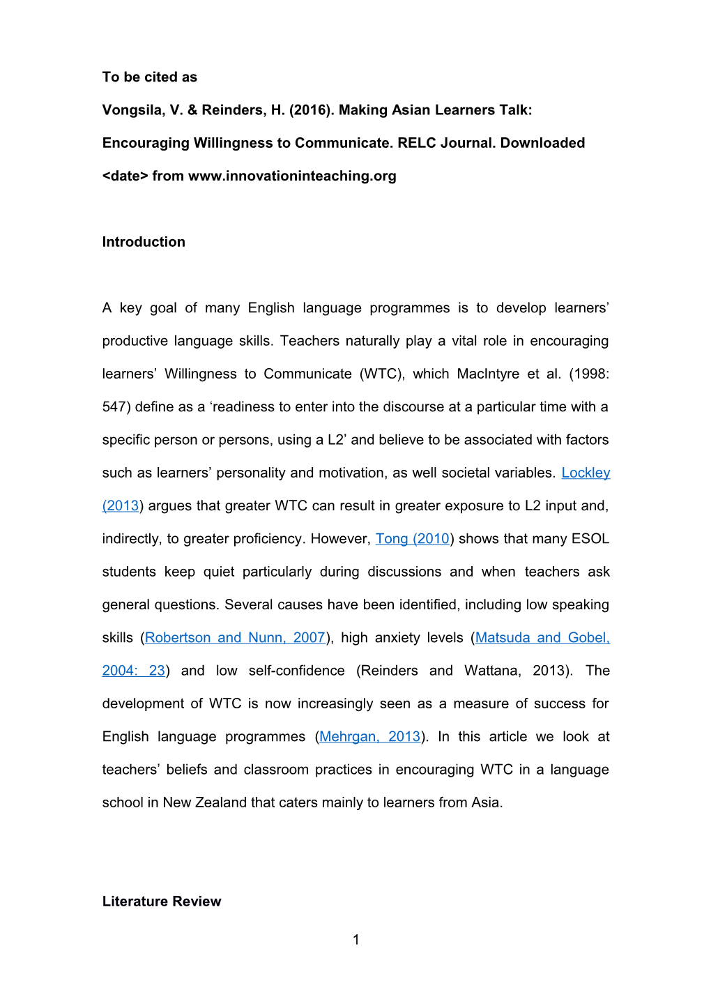 Vongsila, V. & Reinders, H. (2016). Making Asian Learners Talk: Encouraging Willingness